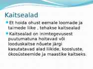 Kuidas on võimalik liike kaitsta #4