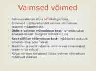 VAIMSETE VÕIMETE SEOS KESKMISE ÕPIVÕIMEKUSEGA #7