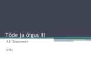 Tõde ja õigus III