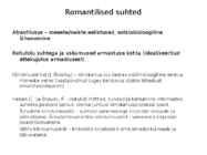 Lähedussuhted-sõprus-romantilised suhted #6