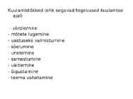 Teabe vahetamine #8