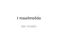 I maailmsõda põhjused ja ajend