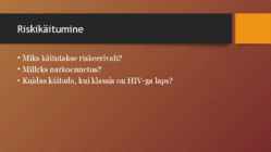 Riskikäitumine #2