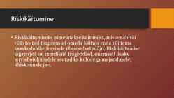 Riskikäitumine #3