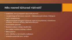 Riskikäitumine #8