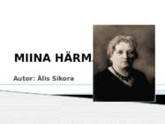 MIINA HÄRMA