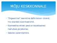 Keskkonnasõbralik kosmeetika #4