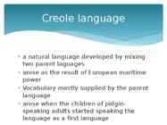 Pidgins-creoles and Standard English-English in South-East Asia and the Pacific #6