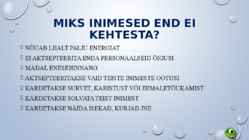 ENESEKEHTESTAMINE #7