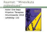 Minevikuta mälestused #2