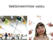 Vaktineerimise poolt või vastu #2