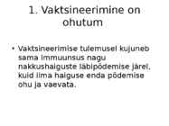 Vaktineerimise poolt või vastu #10