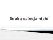 Eduka esineja nipid