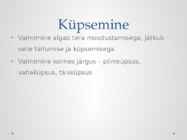 Küpsemine #2