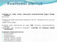 Kvaliteedi olemus #2