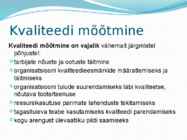 Kvaliteedi olemus #13