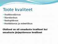 Kvaliteedi olemus #4