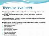Kvaliteedi olemus #5