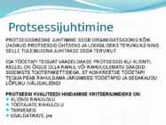 Protsessid #7
