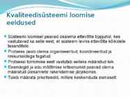 Kvaliteedijuhtimissuesteemid #3
