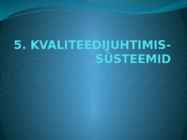 Kvaliteedijuhtimissuesteemid