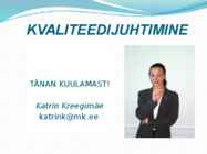 Kvaliteediedendamine #20