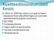 Kvaliteediedendamine #5