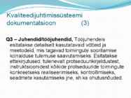 Juhtimissuesteemi standardid ISO9000 ja IS #14