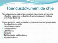 Juhtimissuesteemi standardid ISO9000 ja IS #17