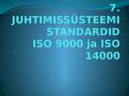 Juhtimissuesteemi standardid ISO9000 ja IS