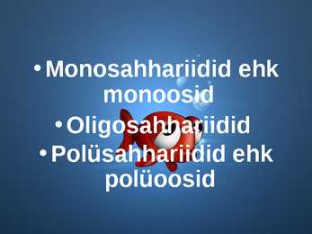 Erinevad süsivesikud #7