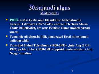 Tants Eestis läbi aegade #6