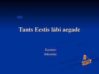 Tants Eestis läbi aegade