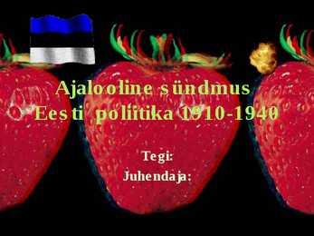 Eesti poliitika 1910-1940