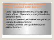 KÜPSETUSVORMIDE MATERJALID-NÕUDED MATERJALIDELE-PUHASTUS JA HOOLDUS #3