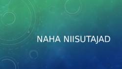Naha niisutajad