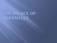 The Palace of Versailles- Versailles-loss