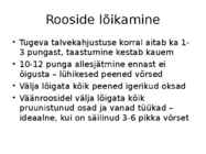 Roos avamaal ja katmikalal #42