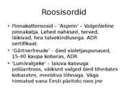 Roos avamaal ja katmikalal #66