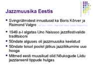 Jazzmuusika Eestis #3
