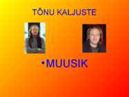 EESTI TUNTUIMAD INIMESED #6