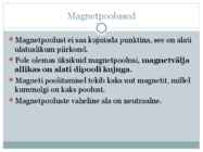 Magnetväli ja püsimagnetid #11