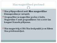 Magnetväli ja püsimagnetid #20