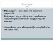 Magnetväli ja püsimagnetid #5