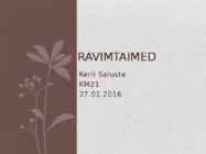 Ravimtaimed esitlus