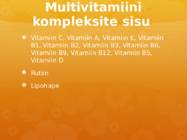 Multivitamiinide mõju #4