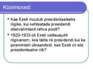 Parlamentarism ja presidentalism #6