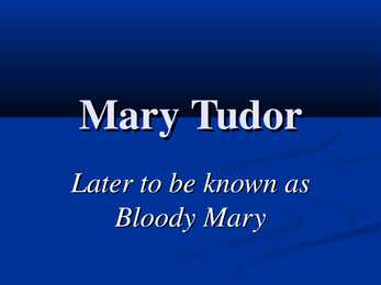 Mary Tudor