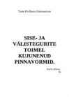 Sise ja välistegurite toimel kujunenud pinnavormid