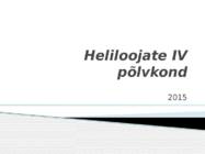 Heliloojate IV põlvkond
